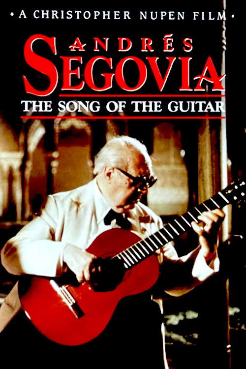 Andrés Segovia: The Song of the Guitar (1977) poster