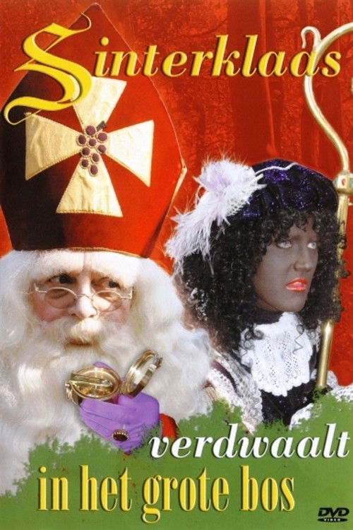 Sinterklaas Verdwaalt In Het Grote Bos (2006) poster