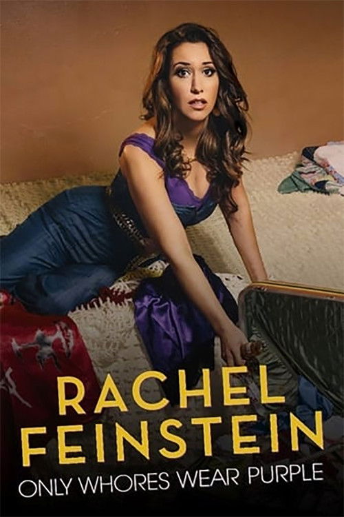 Rachel Feinstein: Only Whores Wear Purple (2016) poster