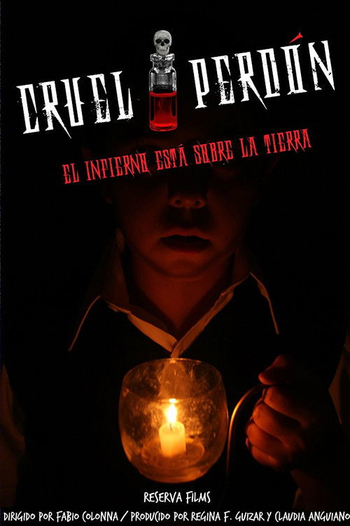 Cruel Perdón (2016) poster