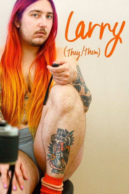 LARRY (they/them) (2024) poster