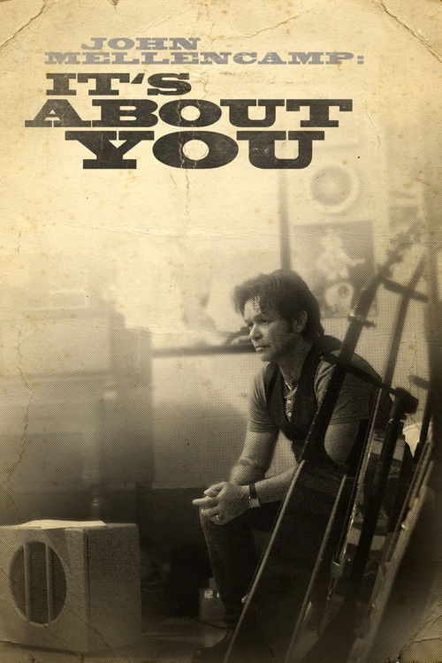 John Mellencamp: It's About You (2012) poster
