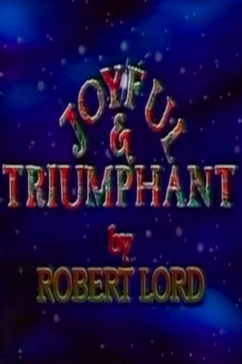 Joyful and Triumphant (1993) poster