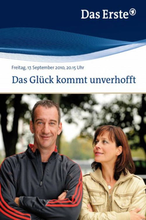 Das Glück kommt unverhofft (2010) poster
