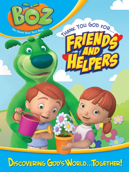 Boz- Thank You God for Friends and Helpers (2006) poster