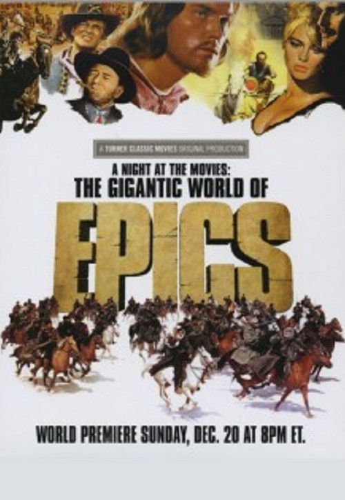 A Night at the Movies: The Gigantic World of Epics (2009) poster