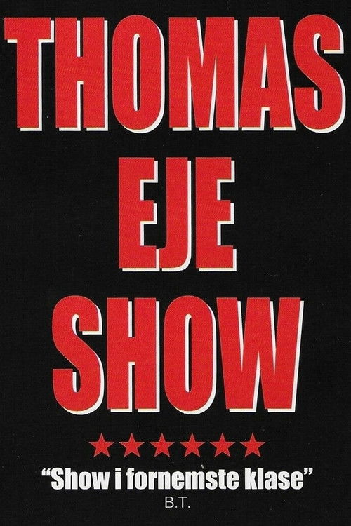Thomas Eje show (1998) poster