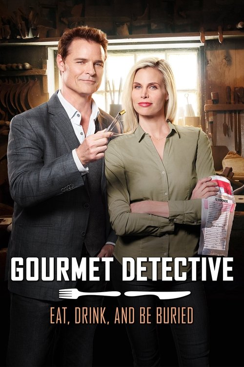 Gourmet Detective: Eat, Drink and Be Buried (2017) poster