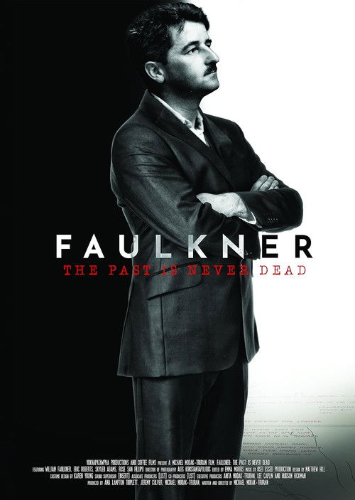 The Past Is Never Dead: The Story of William Faulkner (2023) poster