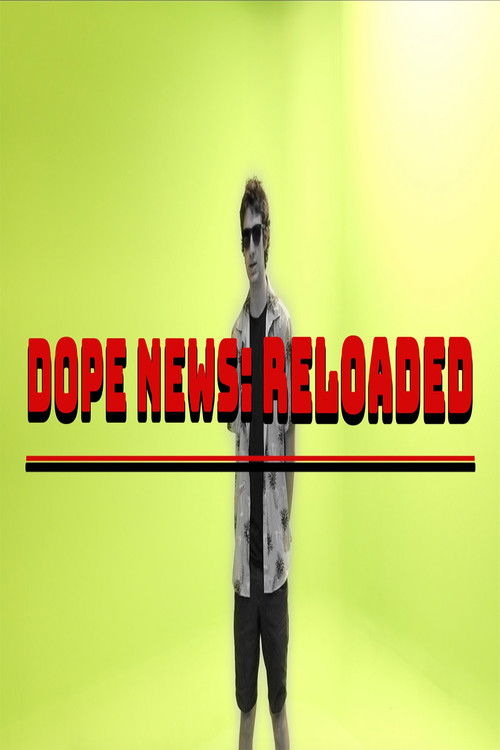Dope News: RELOADED (2024) poster