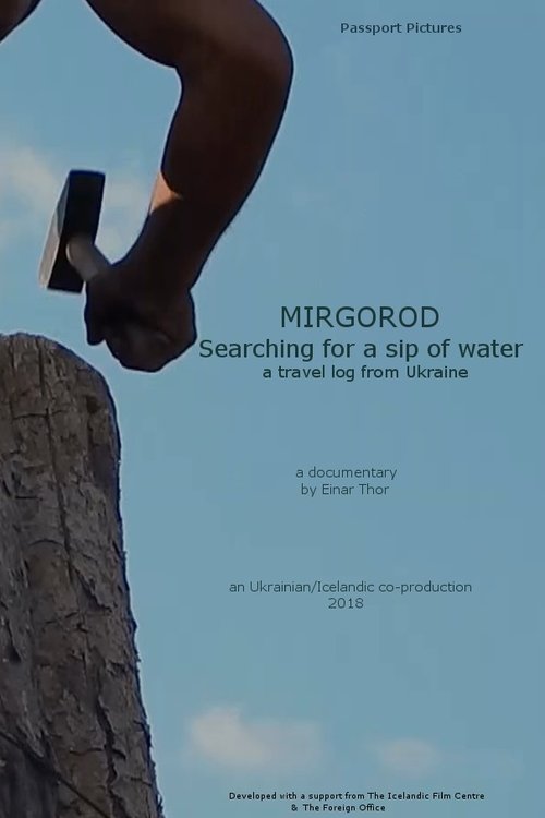 Mirgorod, searching for a sip of water (2018) poster