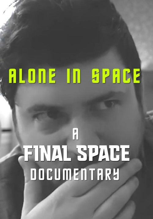 Alone in Space: A Final Space Documentary (2018) poster