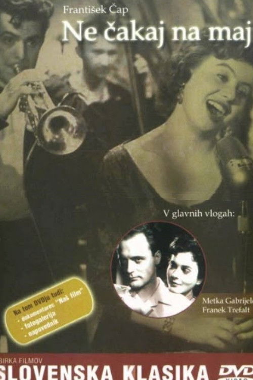 Ne čakaj na maj (1957) poster