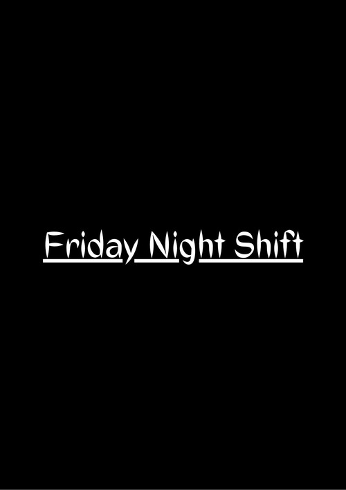 Friday Night Shift (2020) poster