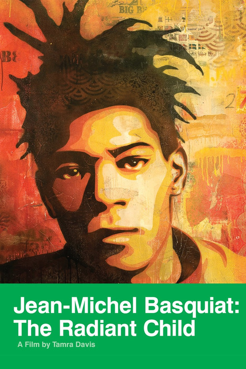 Jean-Michel Basquiat: The Radiant Child (2010) poster
