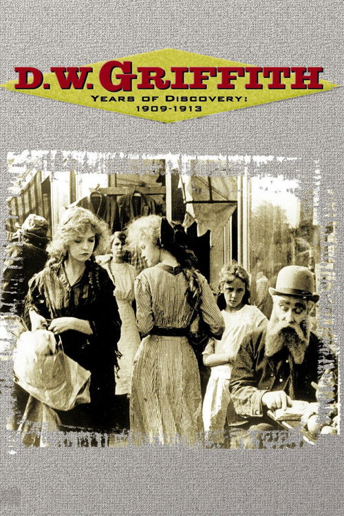 D.W. Griffith - Years of Discovery 1909-1913 (2002) poster
