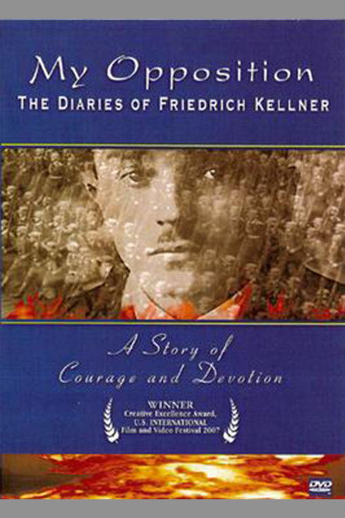My Opposition: The Diaries of Friedrich Kellner (2007) poster