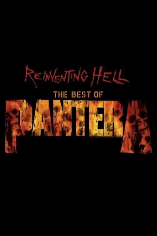 Pantera: Reinventing Hell - The Best Of Pantera (2003) poster