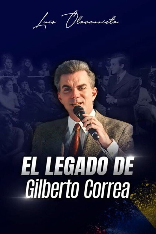 Los Secretos y el Legado de Gilberto Correa (2024) poster