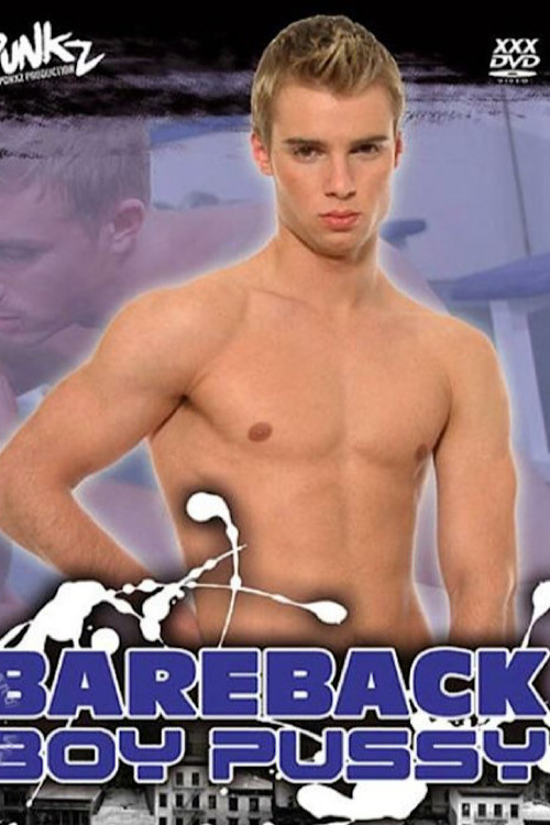 Bareback Boy Pussy (2007) poster