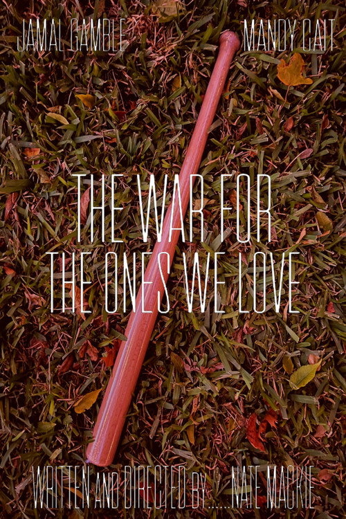 The War For The Ones We Love (2024) poster