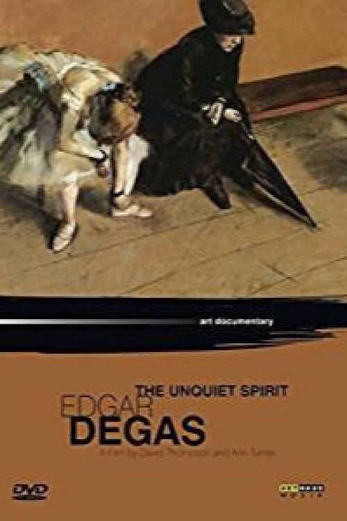 Edgar Degas: The Unquiet Spirit (1980) poster