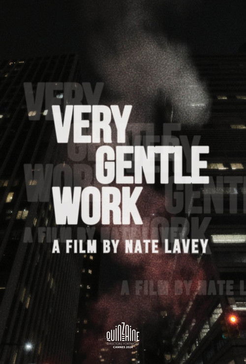 Very Gentle Work (2024) poster