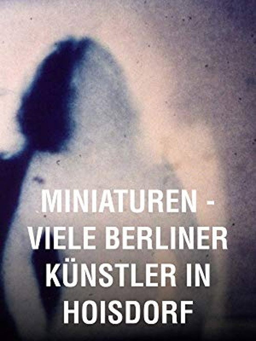 Miniaturen – Viele Berliner Künstler in Hoisdorf (1983) poster