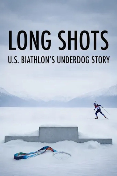 Long Shots: U.S. Biathlon’s Underdog Story (2026) poster