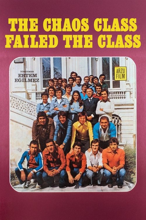 The Chaos Class Failed the Class (1975) poster
