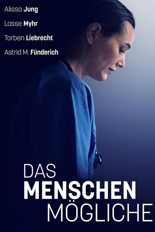 Das Menschenmögliche (2019) poster