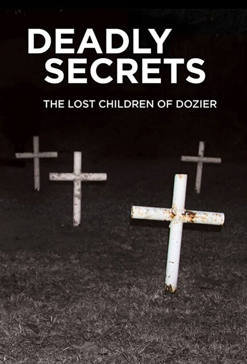 Deadly Secrets: The Lost Children of Dozier (2016) poster