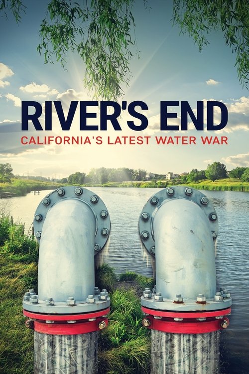 River's End: California's Latest Water War (2021) poster