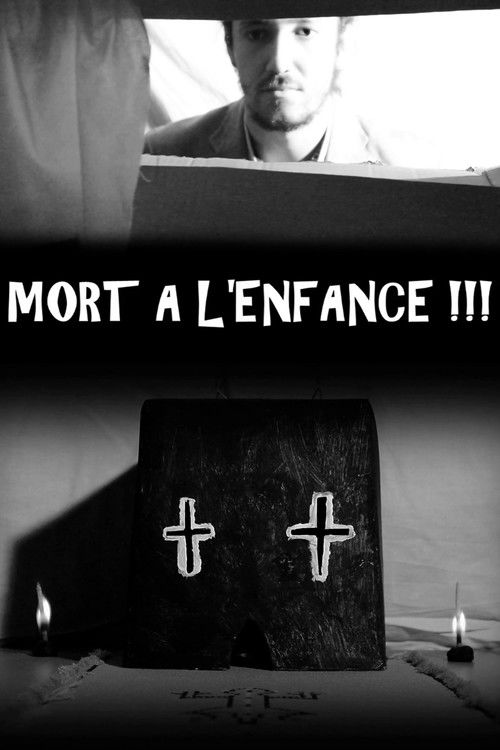 MORT A L'ENFANCE !!! (2019) poster