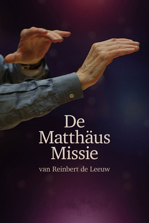 De Matthäus missie van Reinbert de Leeuw (2016) poster