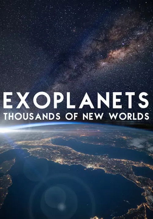 Exoplanets: Thousands of New Worlds (2015) poster