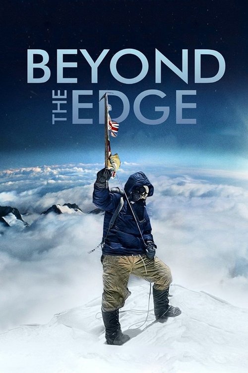 Beyond The Edge (2013) poster