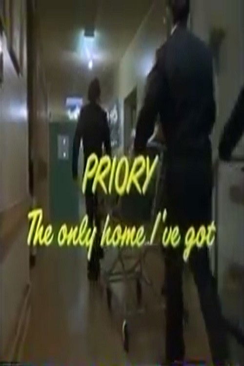 Priory: The Only Home I've Got (1979) poster