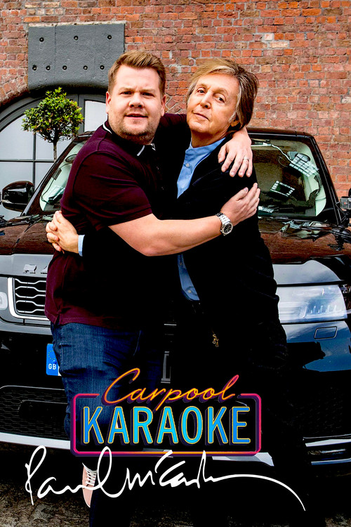 Carpool Karaoke: When Corden Met McCartney Live From Liverpool (2018) poster