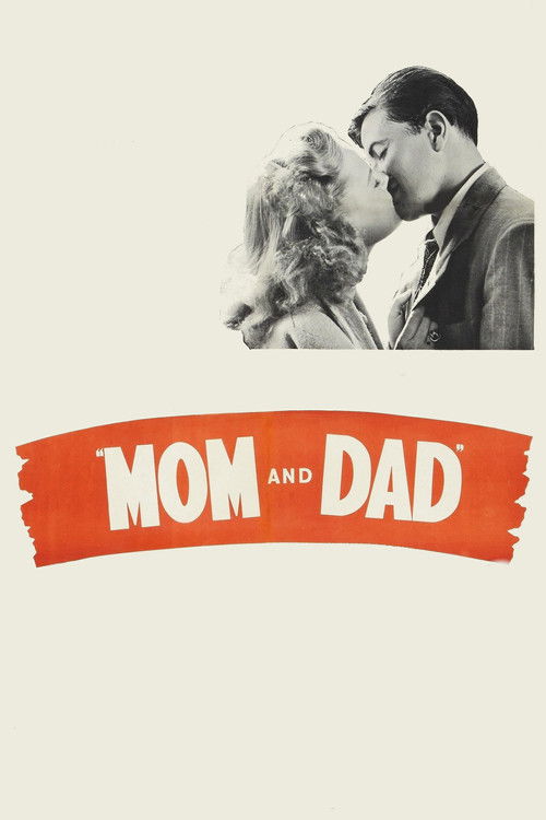 Mom and Dad (1945) poster