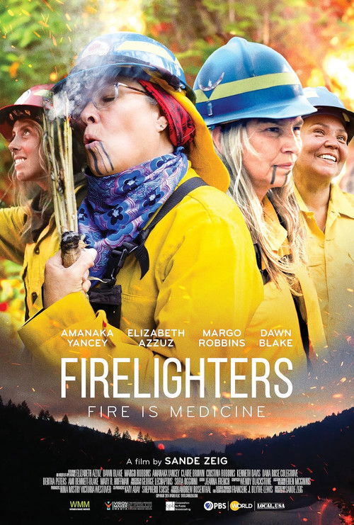 Firelighters: Fire is medicine (2024) poster