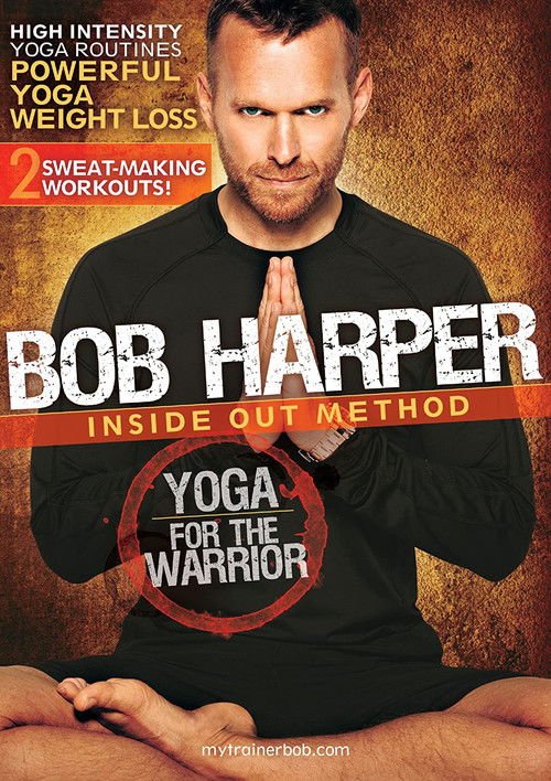 Bob Harper: Inside Out Method - Yoga for the Warrior Workout 1 (2010) poster