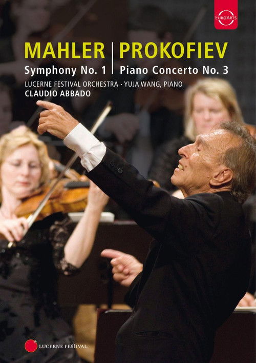 Lucerne Festival: Mahler: Symphony No. 1; Prokofiev: Piano Concerto No.3 (2010) poster