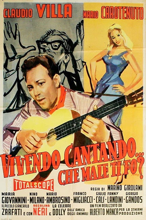 Vivendo, cantando, che male ti fò? (1957) poster