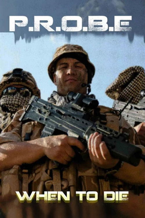 PROBE: When to Die (2015) poster