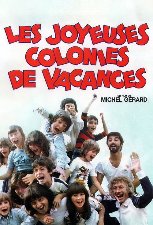 Les Joyeuses Colonies de vacances (1979) poster