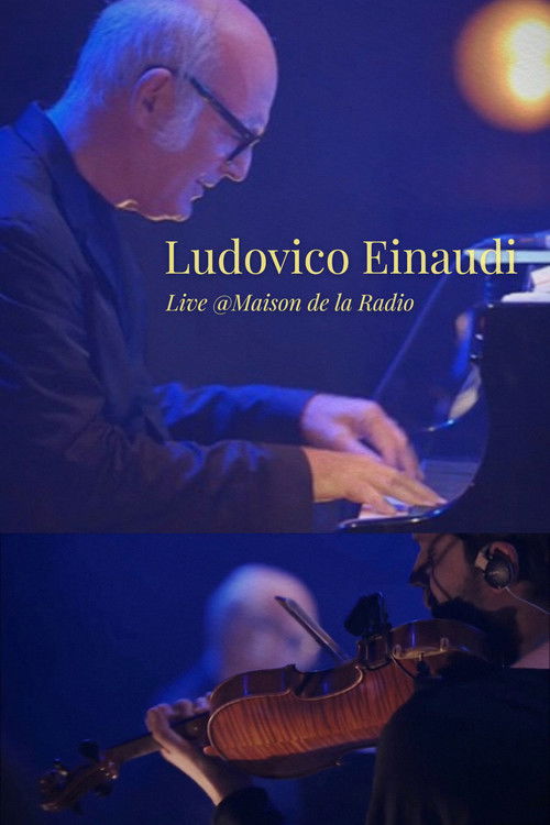 Ludovico Einaudi - Live @Maison de la Radio (2022) poster