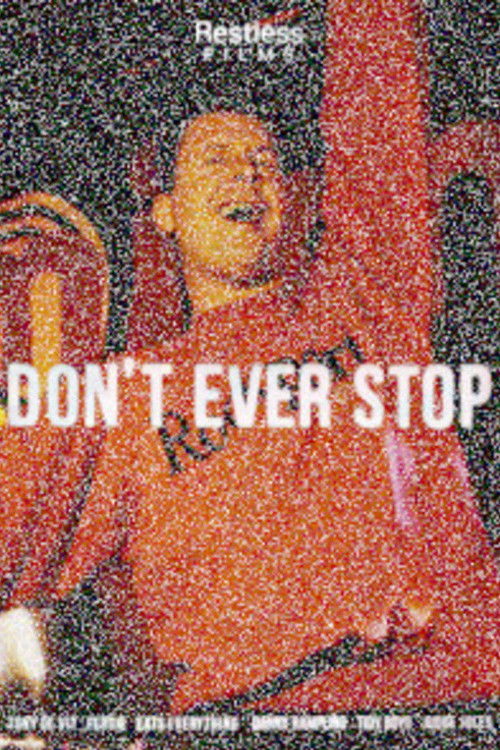 Don't Ever Stop (2024) poster