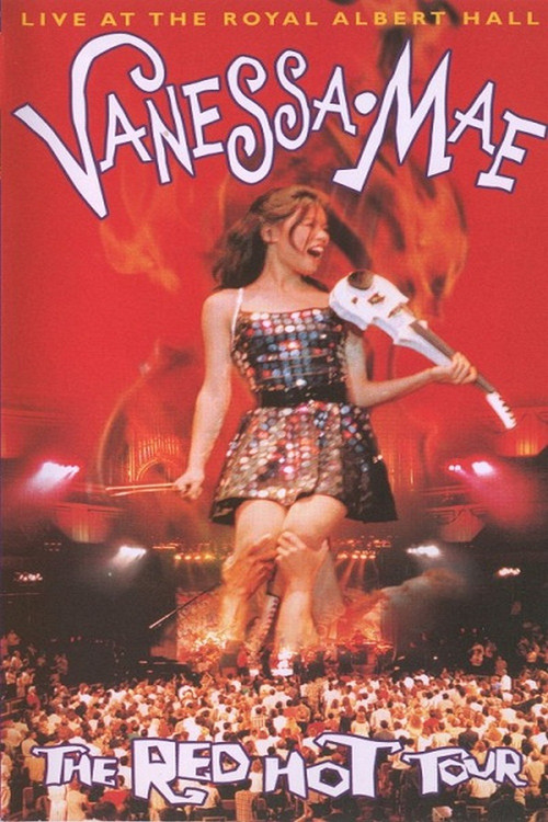 Vanessa Mae: The Red Hot Tour - Live at the Royal Albert Hall (1995) poster