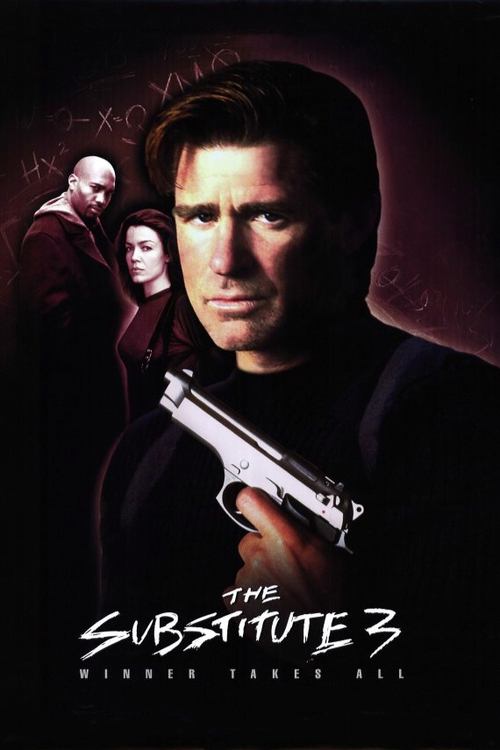 The Substitute 3: Winner Takes All (1999) poster
